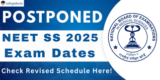 NEET SS 2025 Exam Dates Postponed; Check Revised Schedule Here!